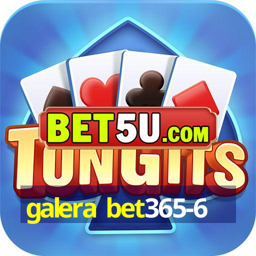 galera bet365